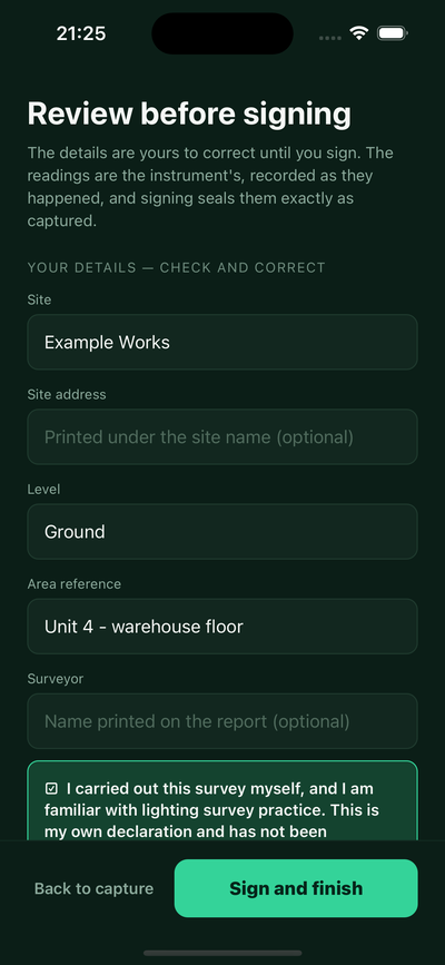 Review before signing. The screen says the details are yours to correct until you sign, while the readings are the instrument's, recorded as they happened, and signing seals them exactly as captured. Below are editable fields for site, Example Works, level, Ground, and area reference, Unit 4 warehouse floor, and the surveyor's own declaration.